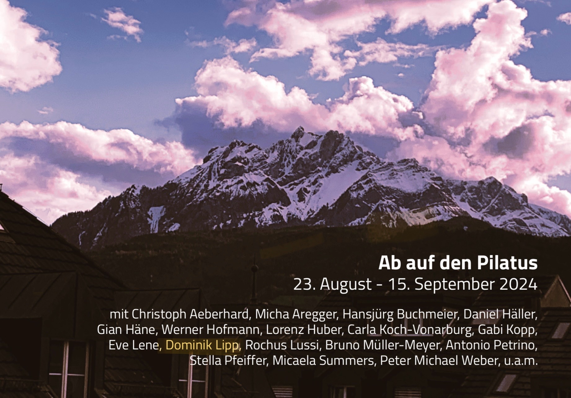 Galerie Kriens Ab auf den Pilatus 23.August - 15.September 2024